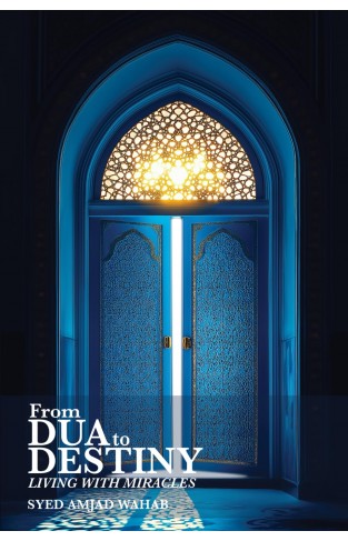 From Dua Destiny  Living With Miracles
